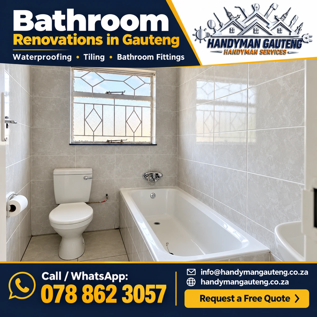 Bathroom renovations in Gauteng with the Handyman Gauteng logo. Call or WhatsApp 078 862 3057. Email info@handymangauteng.co.za. Website handymangauteng.co.za.